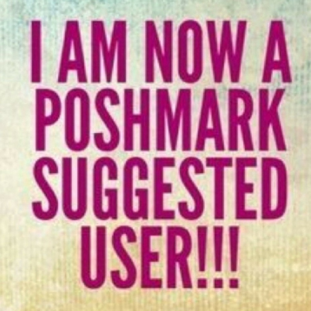 Poshmark suggested user and ambassador!!!!!!